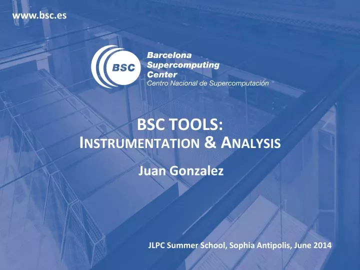 bsc tools instrumentation analysis