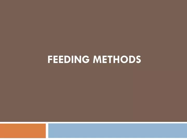 feeding methods