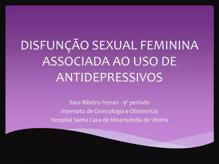 disfun o sexual feminina associada ao uso de antidepressivos