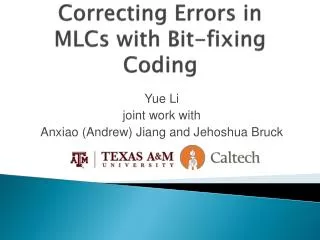 Correcting Errors in MLCs with Bit-fixing Coding