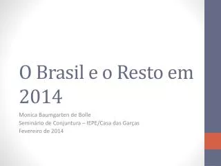 o brasil e o resto em 2014