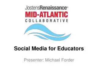 Social Media for Educators