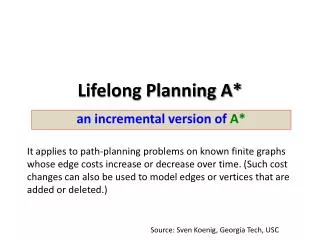 Lifelong Planning A*