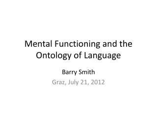 Mental Functioning and the Ontology of Language