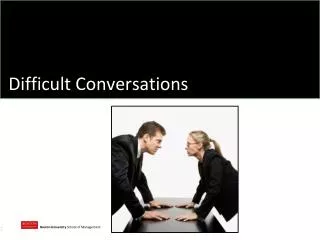 Difficult Conversations