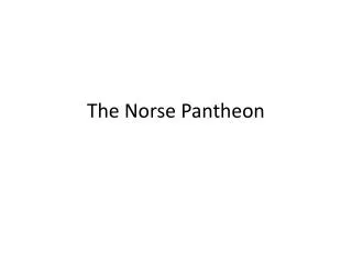 The Norse Pantheon