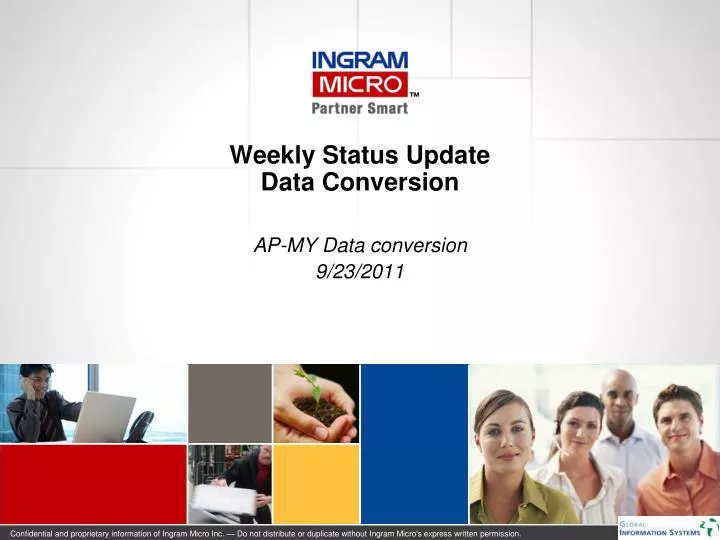 weekly status update data conversion