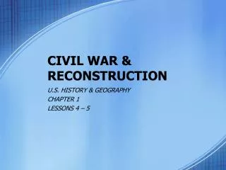 CIVIL WAR &amp; RECONSTRUCTION
