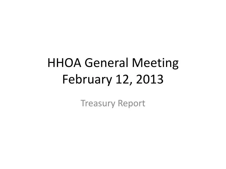 hhoa general meeting february 12 2013