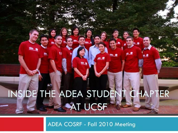 inside the adea student chapter at ucsf