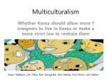 Multiculturalism - slide 1