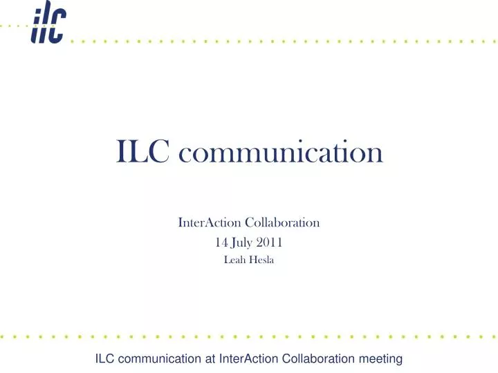 ilc communication