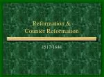 Reformation &amp; Counter Reformation - slide 1