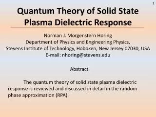 Quantum Theory of Solid State Plasma Dielectric Response