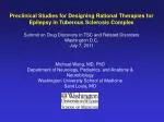 Preclinical Studies for Designing Rational Therapies for Epilepsy in Tuberous Sclerosis Complex - slide 1