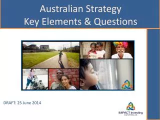 Australian Strategy Key Elements &amp; Questions