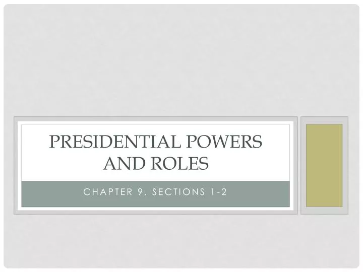 presidential powers and roles