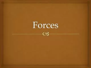 Forces