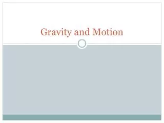 gravity and motion