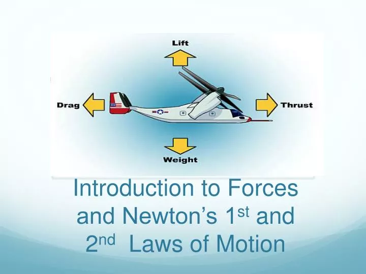 introduction to forces and newton s 1 st and 2 nd laws of motion