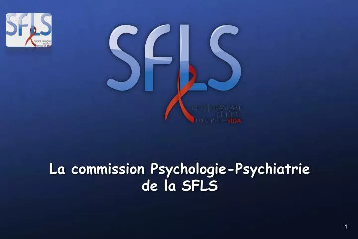 la commission psychologie psychiatrie de la sfls