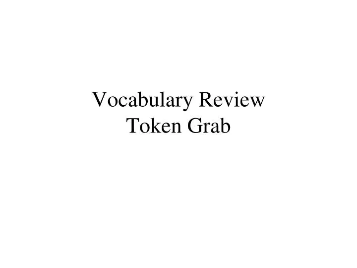 vocabulary review token grab