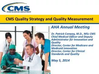 CMS Quality Strategy and Quality Measurement