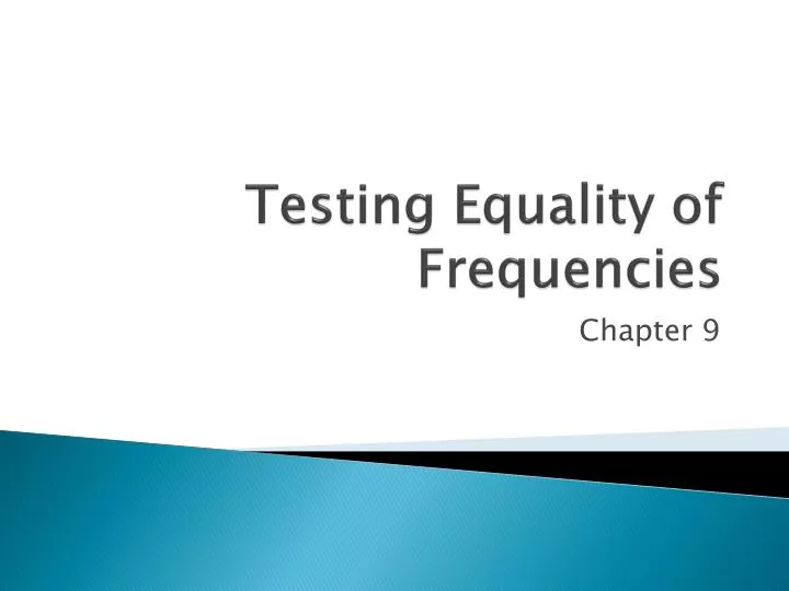 testing equality of frequencies