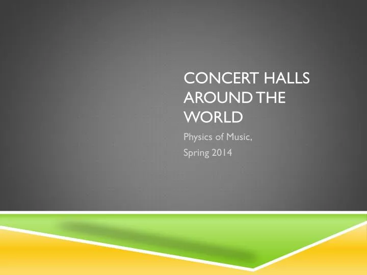 concert halls around the world
