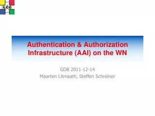Authentication &amp; Authorization Infrastructure (AAI) on the WN