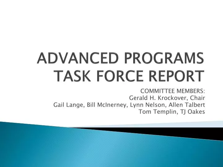 advanced programs task force report