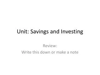 Unit: Savings and Investing