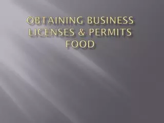 Obtaining Business Licenses &amp; Permits Food