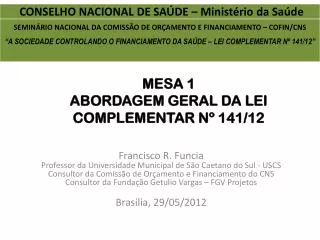 mesa 1 abordagem geral da lei complementar n 141 12