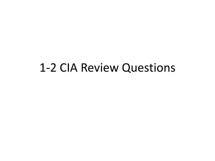 1 2 cia review questions