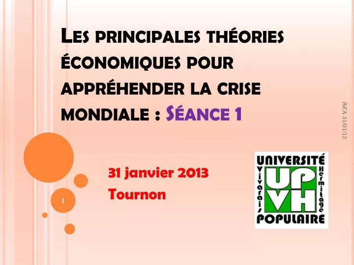 les principales th ories conomiques pour appr hender la crise mondiale s ance 1