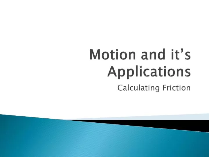 motion and it s applications