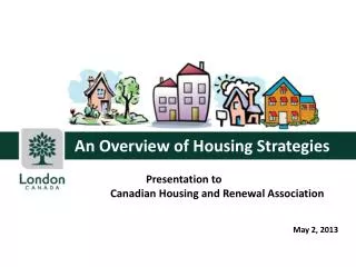 An Overview of Housing Strategies