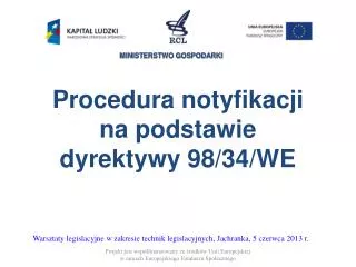 procedura notyfikacji na podstawie d yrektywy 98 34 we