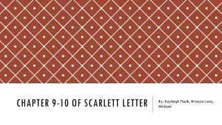 Chapter 9-10 of Scarlett letter