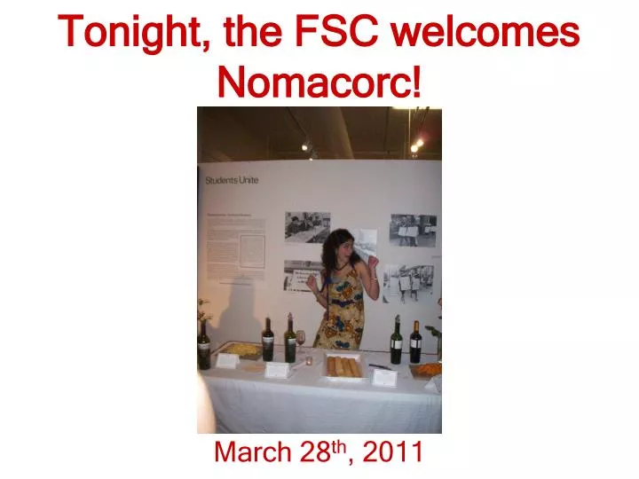 tonight the fsc welcomes nomacorc
