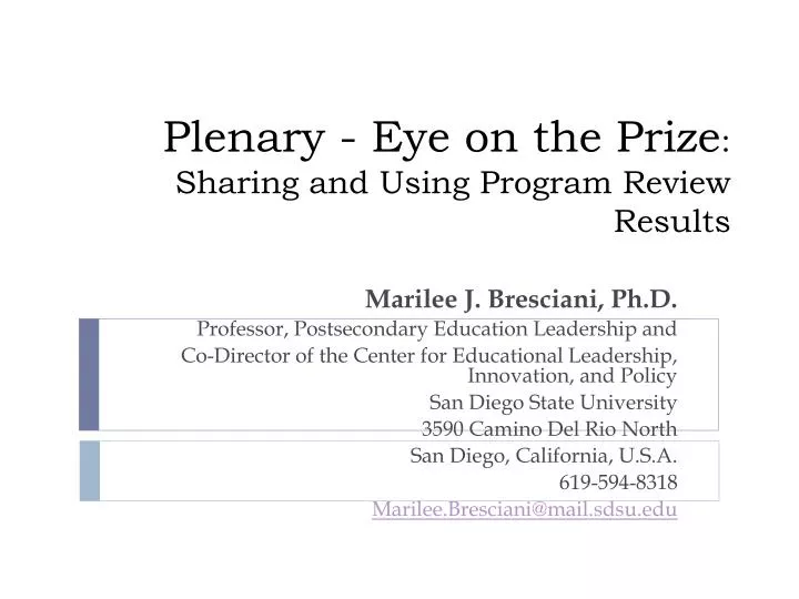 plenary eye on the prize sharing and using program review results