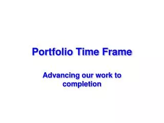 Portfolio Time Frame
