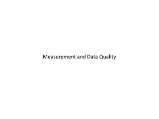 Measurement and Data Quality
