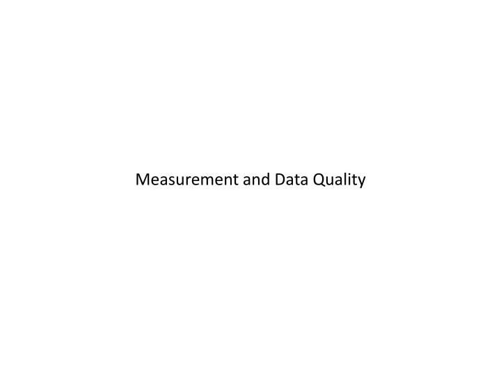 measurement and data quality