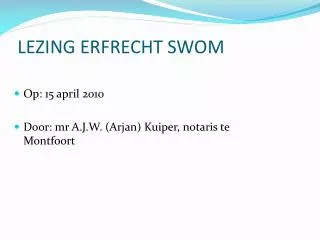 lezing erfrecht swom