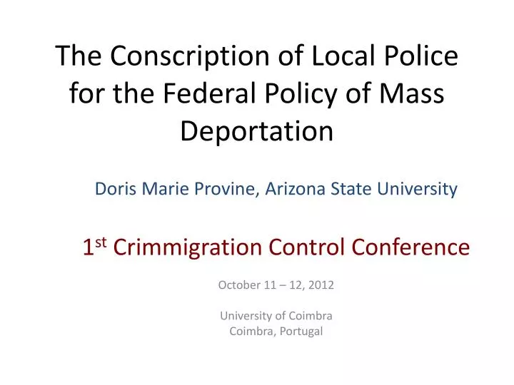 the conscription of local police for the federal policy of mass deportation