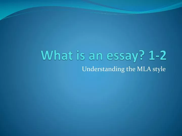 what is an essay 1 2