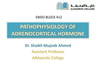 PATHOPHYSIOLOGY OF ADRENOCORTICAL HORMONE
