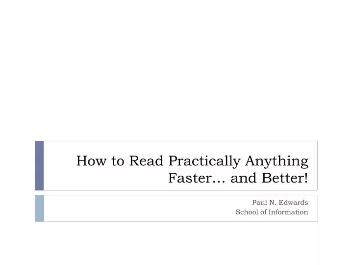 how to read practically anything faster and better